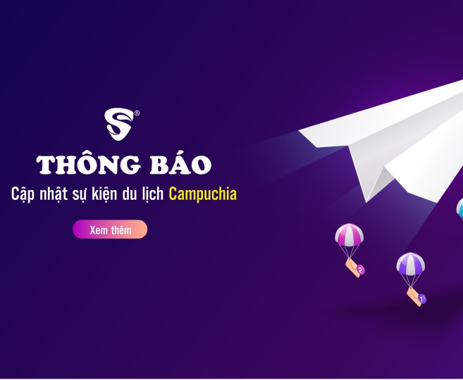 Thông báo : Cập nhật thông tin sự kiện du lịch Campuchia 2024